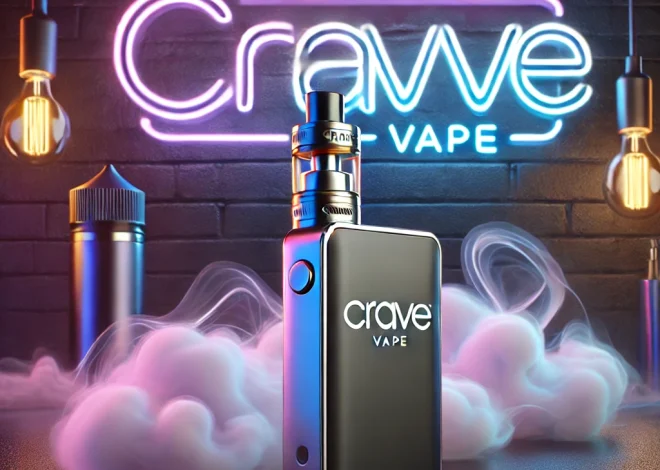 Crave Vape: Your Guide to the Ultimate Vaping Experience